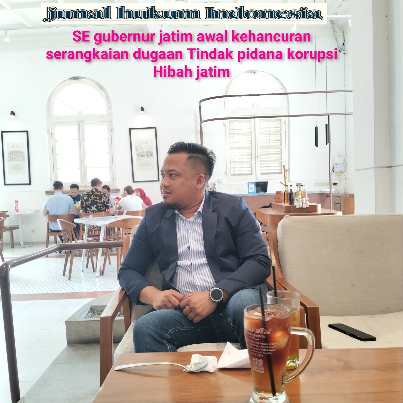 SE gubernur jatim awal kehancuran serangkaian dugaan Tindak pidana korupsi Hibah jatim