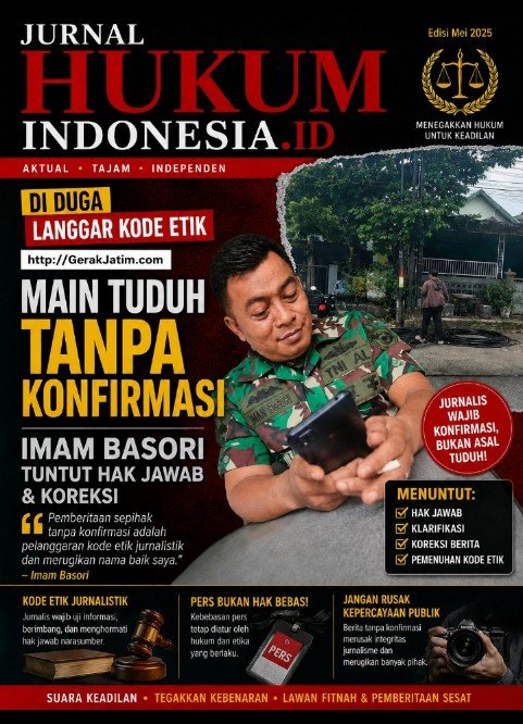 di duga “Langgar Kode Etik, http://GerakJatim.com Main Tuduh Tanpa Konfirmasi – Imam Basori Tuntut Hak Jawab & Koreksi