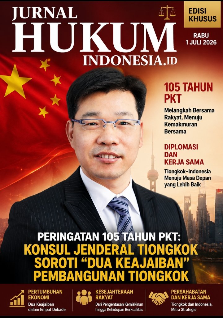 Peringatan 105 Tahun PKT: Konsul Jenderal Tiongkok Soroti “Dua Keajaiban” Pembangunan Tiongkok*