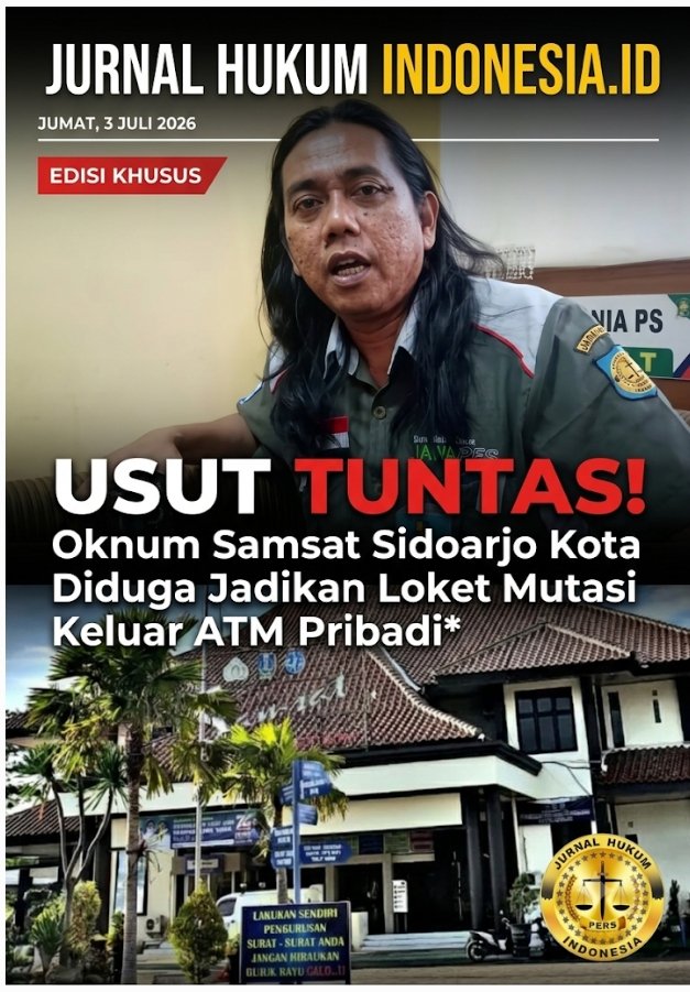 USUT TUNTAS! Oknum Samsat Sidoarjo Kota  Diduga Jadikan Loket Mutasi Keluar ATM Pribadi*