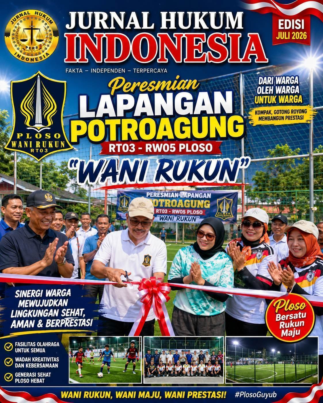 SAHABAT WANI RUKUN RT 03 RW 05 PLOSO Resmikan Lapangan Potroagung, Perkuat Kebersamaan dan Semangat Gotong Royong