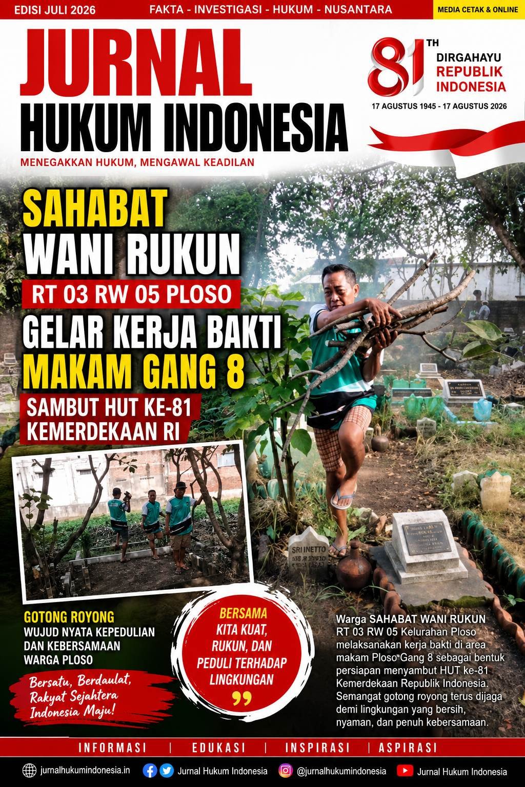 SAHABAT WANI RUKUN RT 03 RW 05 Ploso Giat Kerja Bakti Makam Gang 8 Sambut HUT ke-81 Kemerdekaan RI